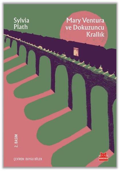 Sylvia PlathDünya RomanMary Ventura ve Dokuzuncu Krallık