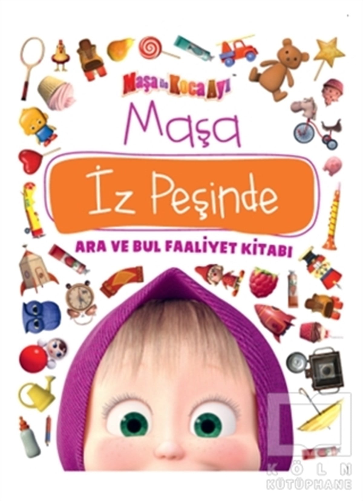 KolektifEtkinlik KitaplarıMaşa İle Koca Ayı - Maşa İz Peşinde