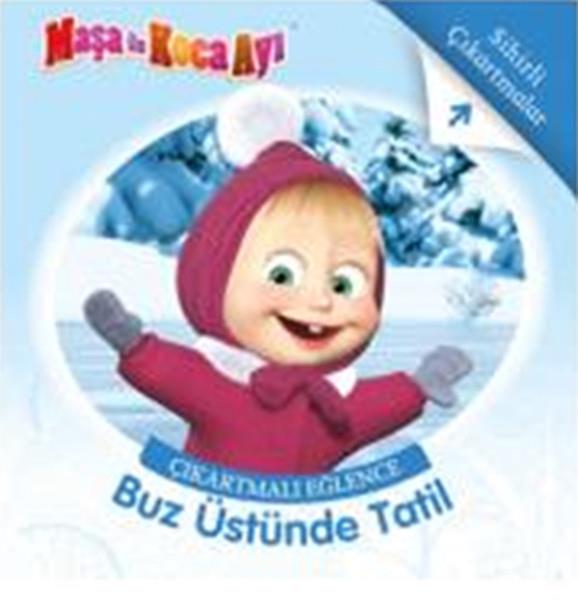 KolektifFormen Bücher für Kinder im VorschulalterMaşa İle Koca Ayı-Buz Üstünde Tatil Çıkartmalı Eğlence
