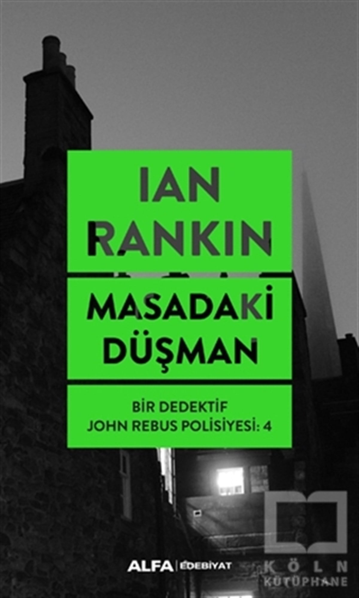 Ian RankinPolisiyeMasadaki Düşman