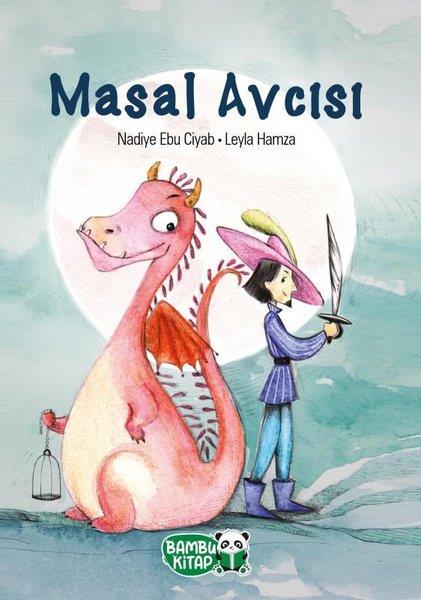 Nadiye Ebu CiyabEgitim Etkinlik KitaplariMasal Avcısı