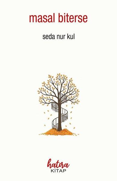 Seda Nur KulDeneme KitaplarıMasal Biterse