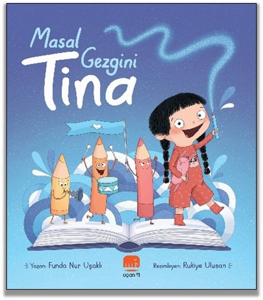Funda Nur UşaklıEgitim Etkinlik KitaplariMasal Gezgini Tina