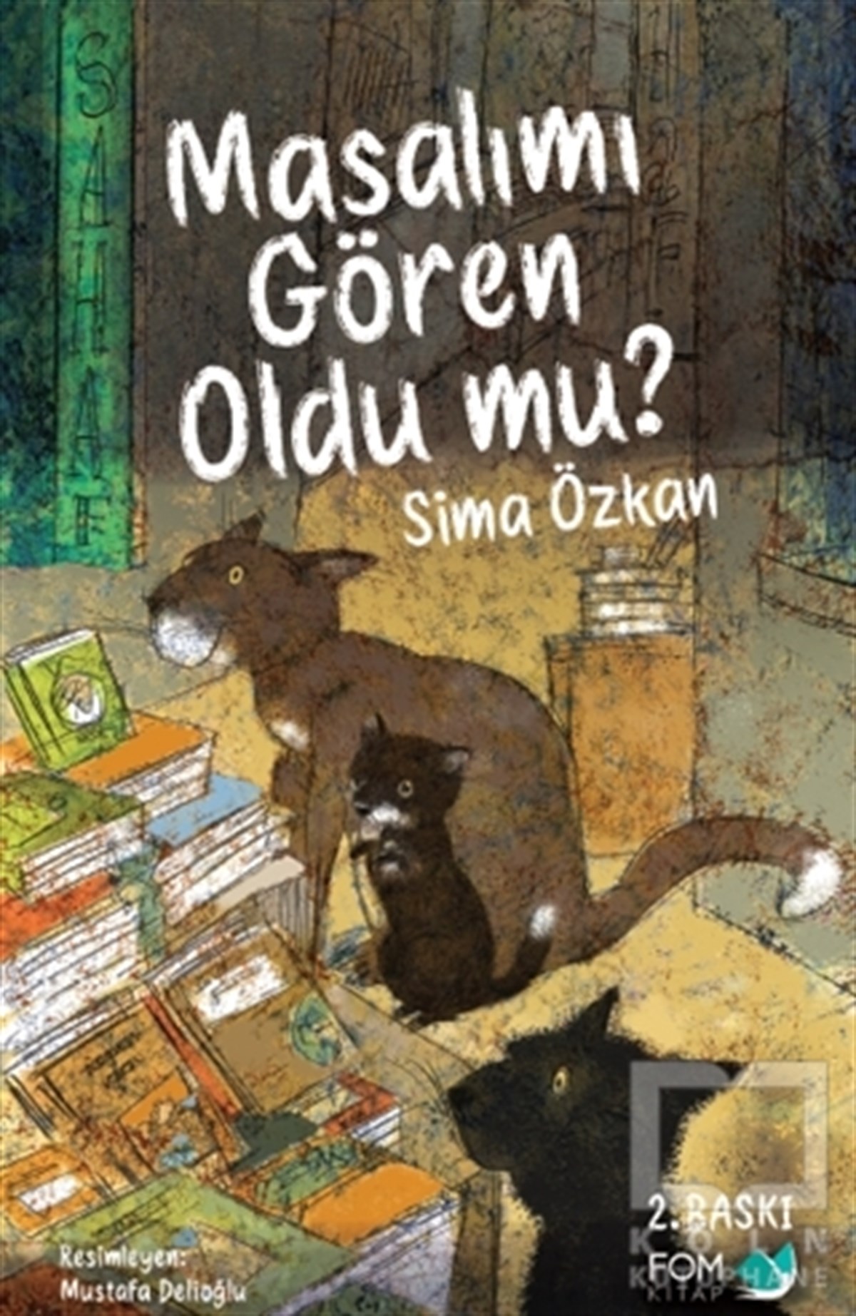 Sima ÖzkanRoman-ÖyküMasalımı Gören Oldu mu?