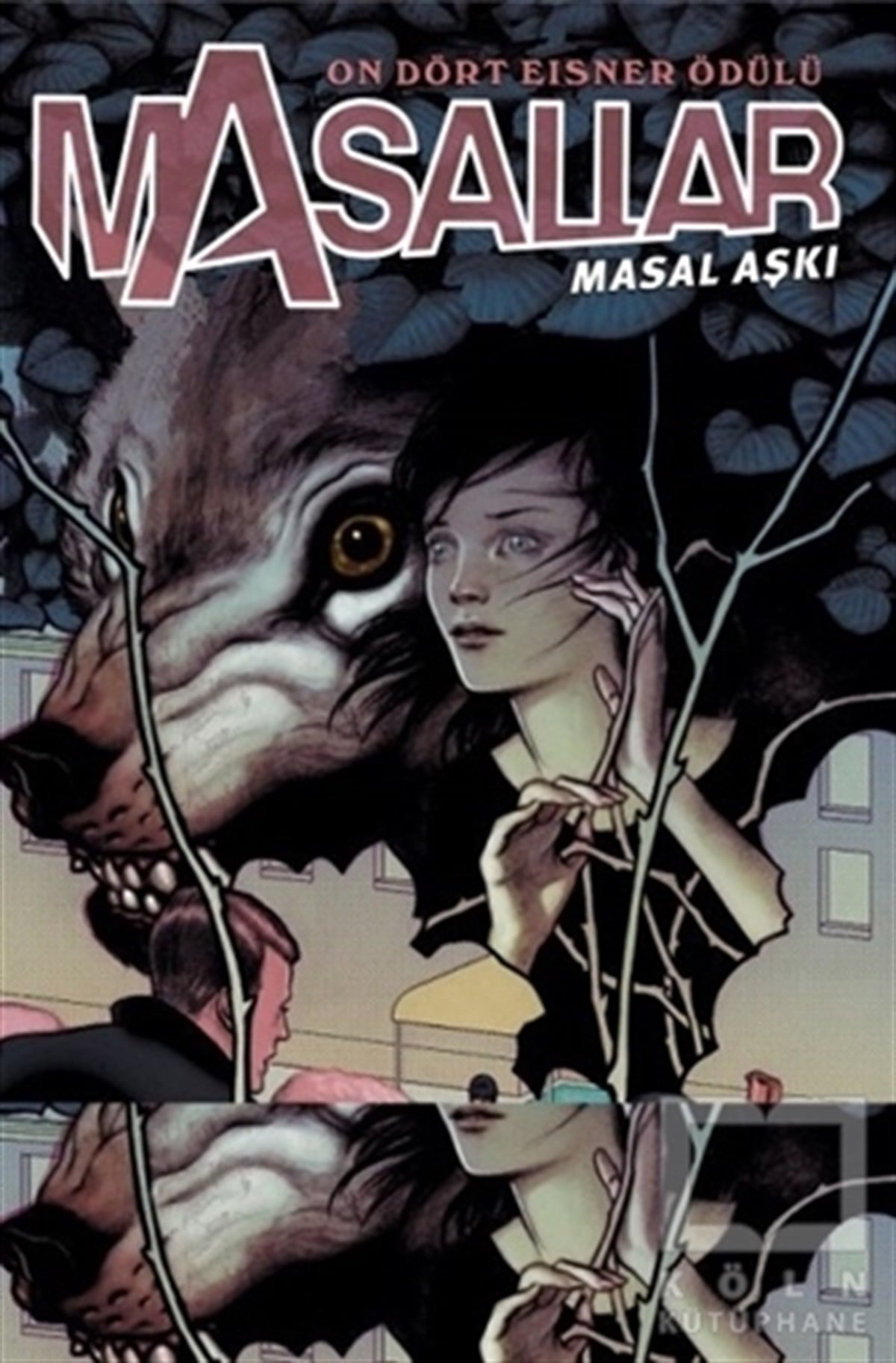 Bill WillinghamÇizgi RomanMasallar Cilt 3 : Masal Aşkı