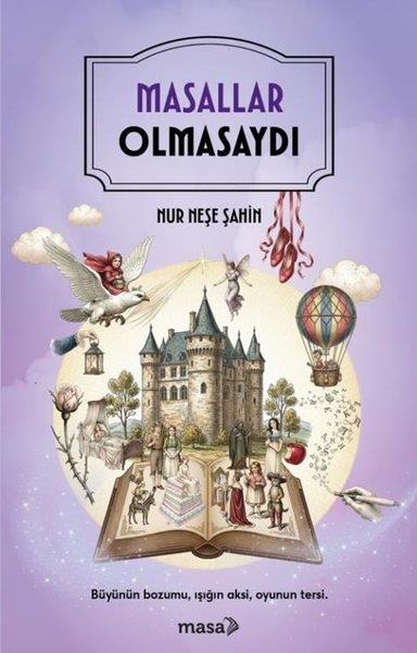 Nur Neşe ŞahinPopüler Bilim KitaplarıMasallar Olmasaydı