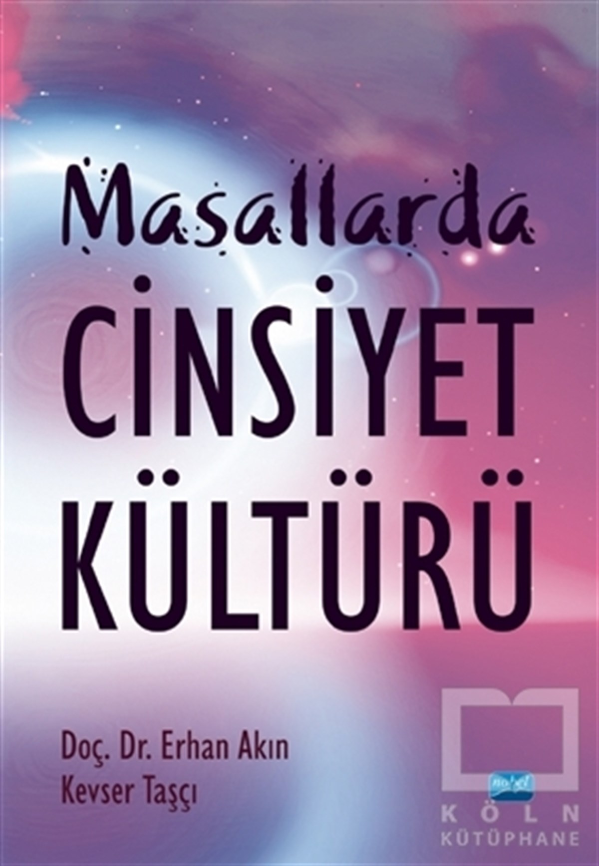 Erhan AkınDiğerMasallarda Cinsiyet Kültürü