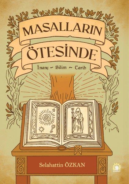 Selahattin ÖzkanDeneme KitaplarıMasalların Ötesinde