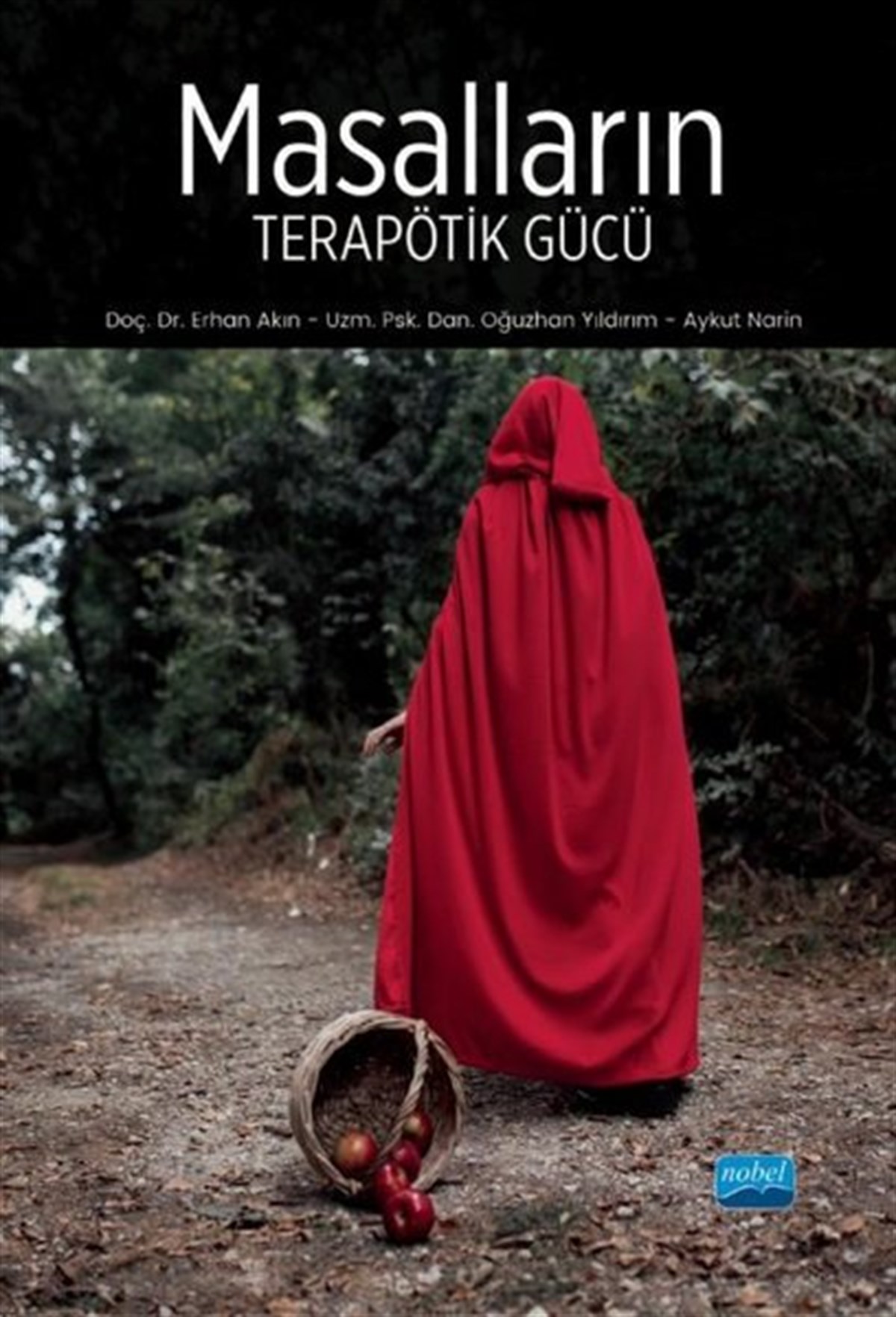 Erhan AkınPsikoloji BilimiMasalların Terapötik Gücü