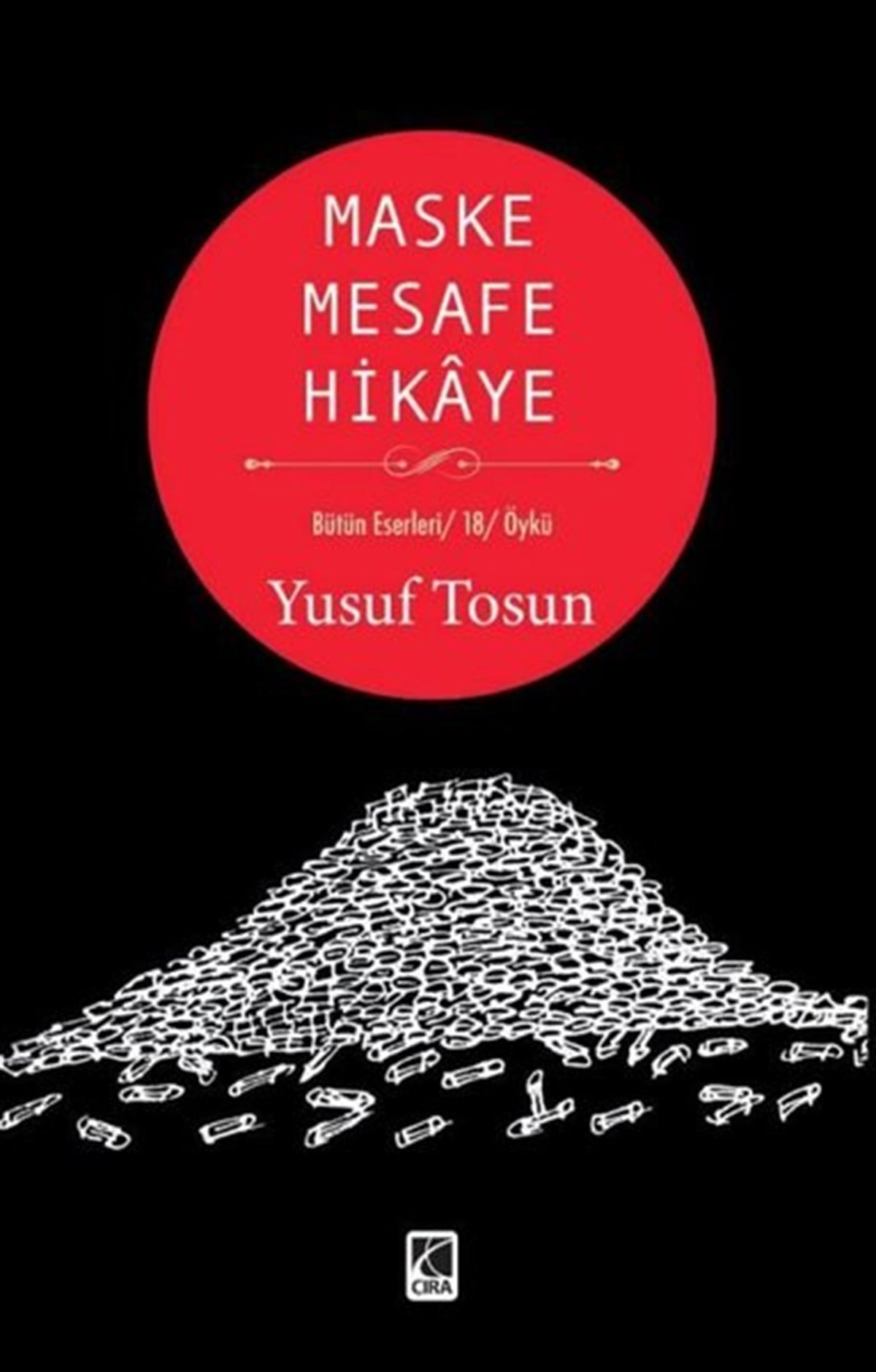 Yusuf TosunTürkiye RomanMaske Mesafe Hikaye
