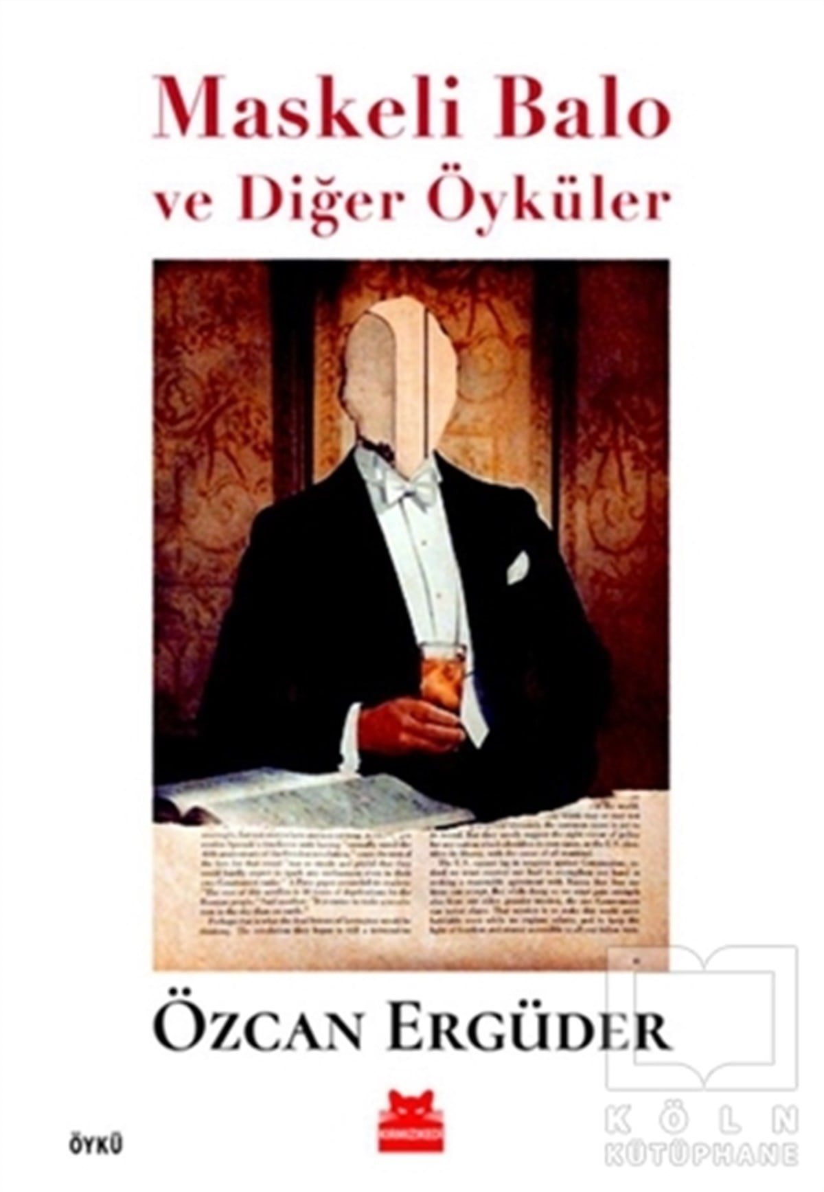 Özcan ErgüderÖyküMaskeli Balo ve Diğer Öyküler