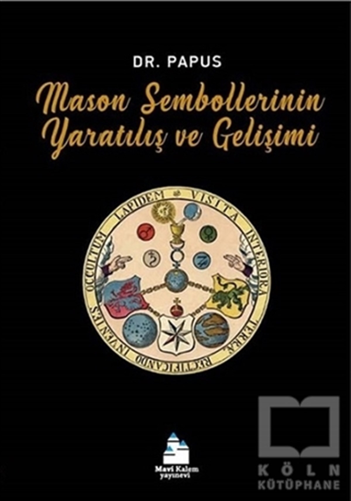 PapusParapsikoloji KitaplarıMason Sembollerinin Yaratılış ve Gelişimi
