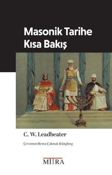 C. W. LeadbeaterParapsikoloji KitaplarıMasonik Tarihe Kısa Bakış