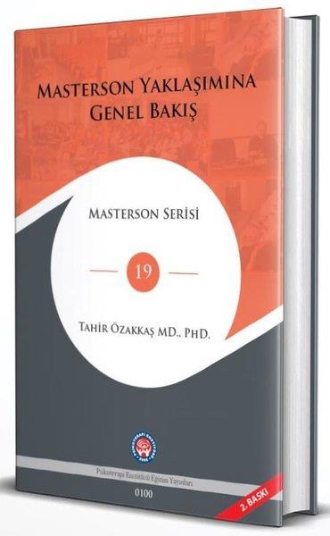 Tahir ÖzakkaşPsikoloji KitaplarıMasterson Yaklaşımına Genel Bakış - Masterson Serisi 19