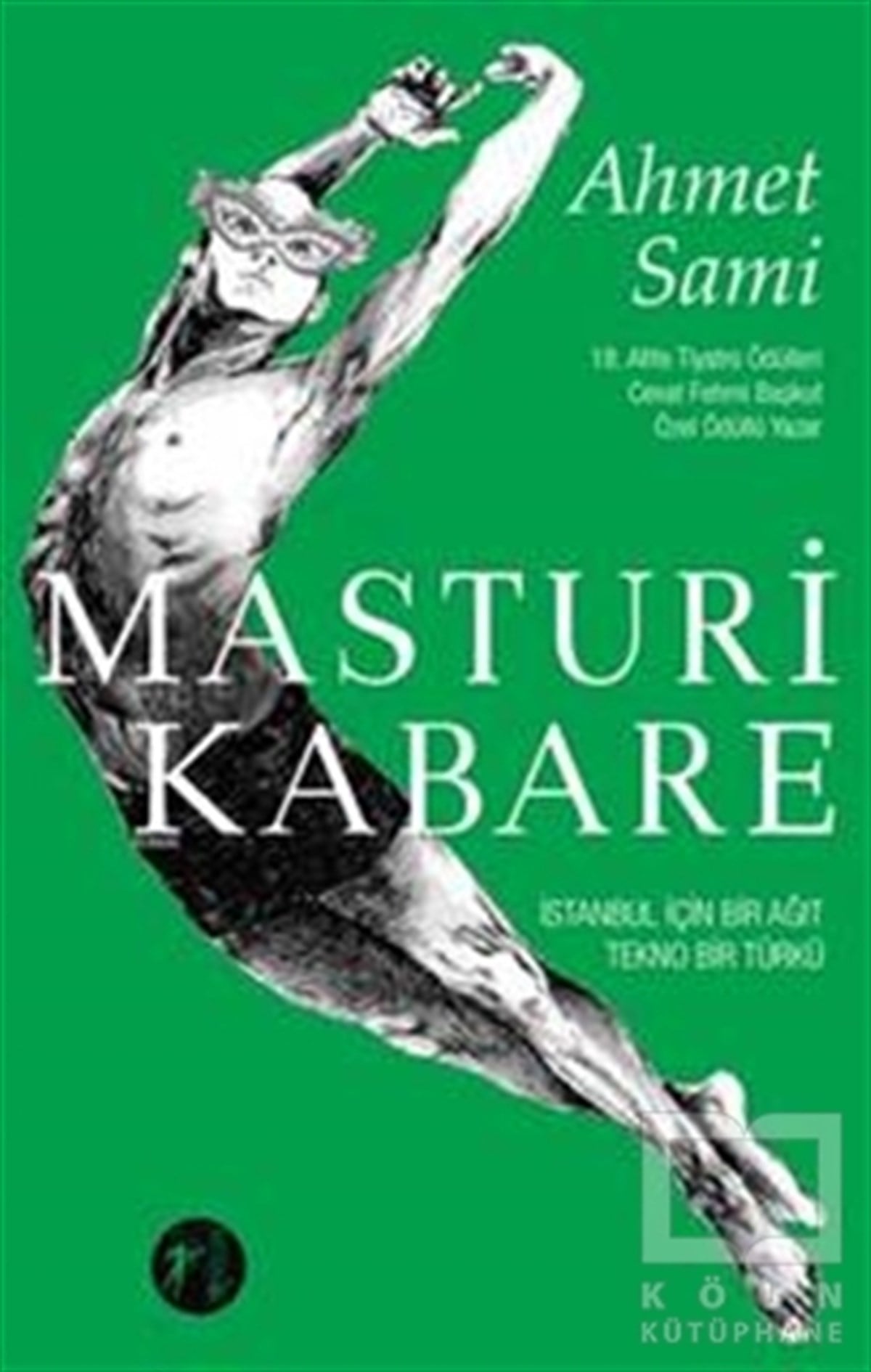 Ahmet SamiRomanMasturi Kabare