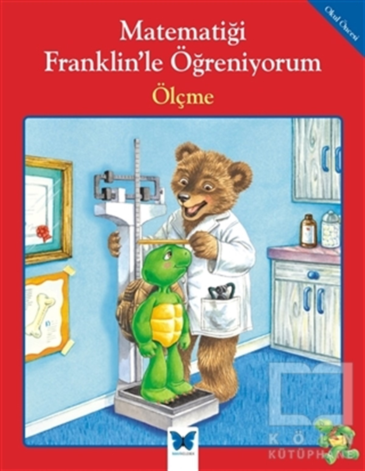 Matematiği Franklin’le Öğreniyorum: Ölçme