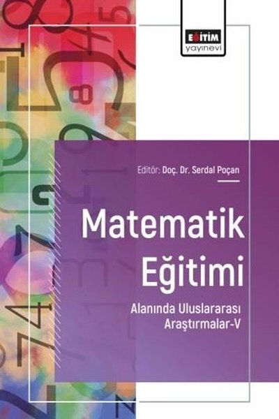 KolektifDigerMatematik Eğitimi Alanında Uluslararası Araştırmalar 5