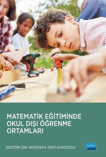 KolektifDigerMatematik Eğitiminde Okul Dışı Öğrenme Ortamları