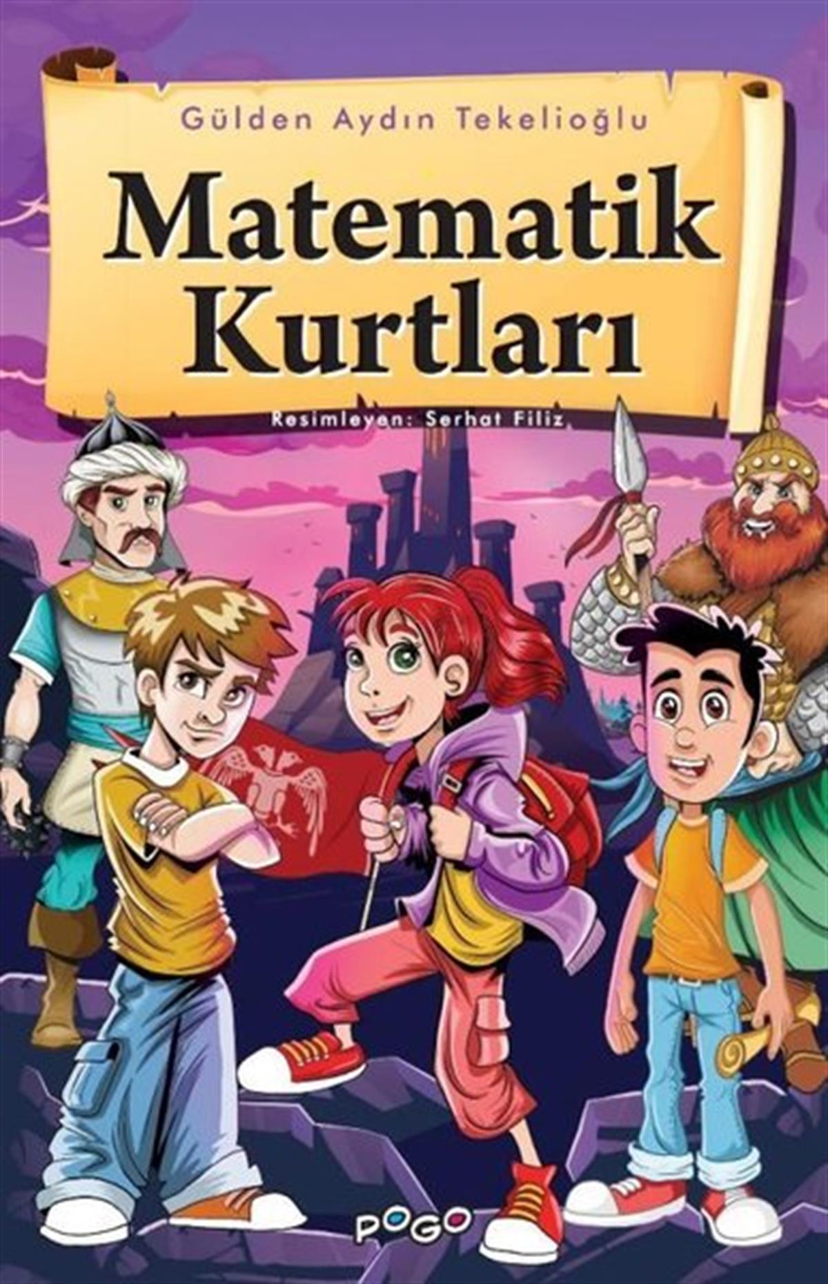 Gülden Aydın TekelioğluÇocuk Gençlik RomanlarıMatematik Kurtları
