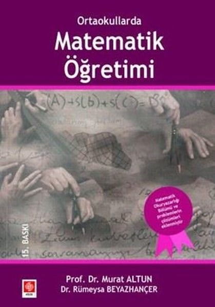 Murat AltunEğitimMatematik Öğretimi - Ortaokullarda