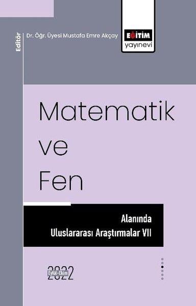 Mustafa Emre AkçayMatematikMatematik ve Fen Alanında Uluslararası Araştırmalar 7