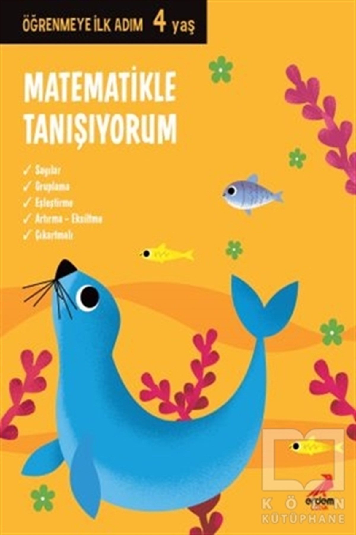 KollektifZeka GelişimiMatematikle Tanışıyorum - Öğrenmeye İlk Adım (4 Yaş)