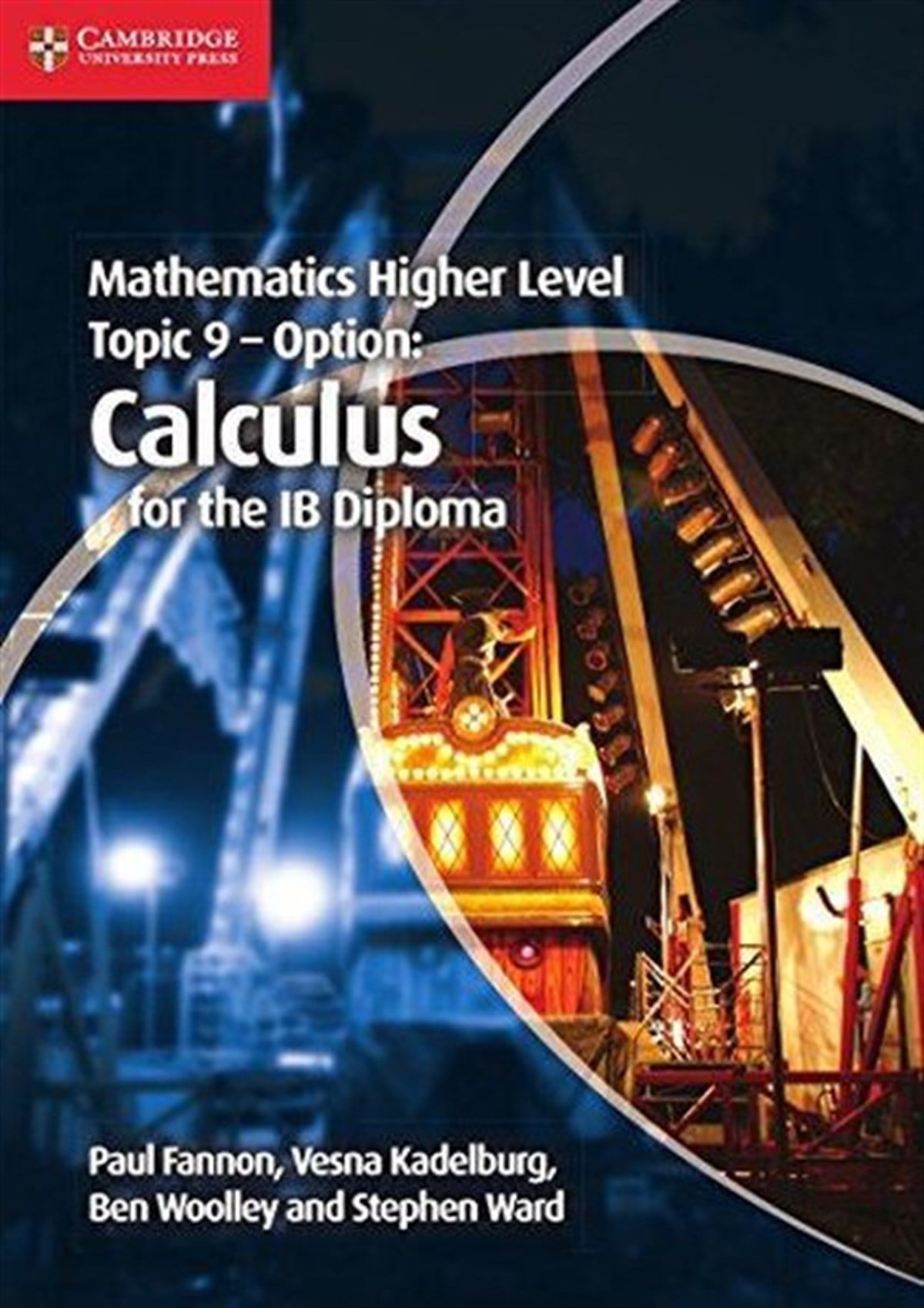 Stephen WardChildren InterestMathematics Higher Level for the IB Diploma Option Topic 9 Calculus