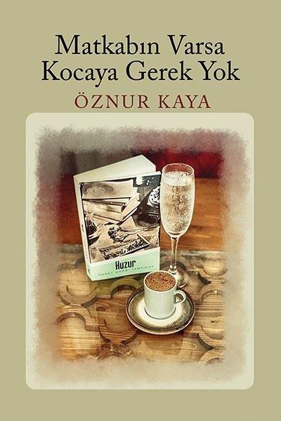 Öznur KayaTürkiye RomanMatkabın Varsa Kocaya Gerek Yok