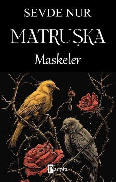 Sevde NurTürkiye RomanMatruşka - Maskeler