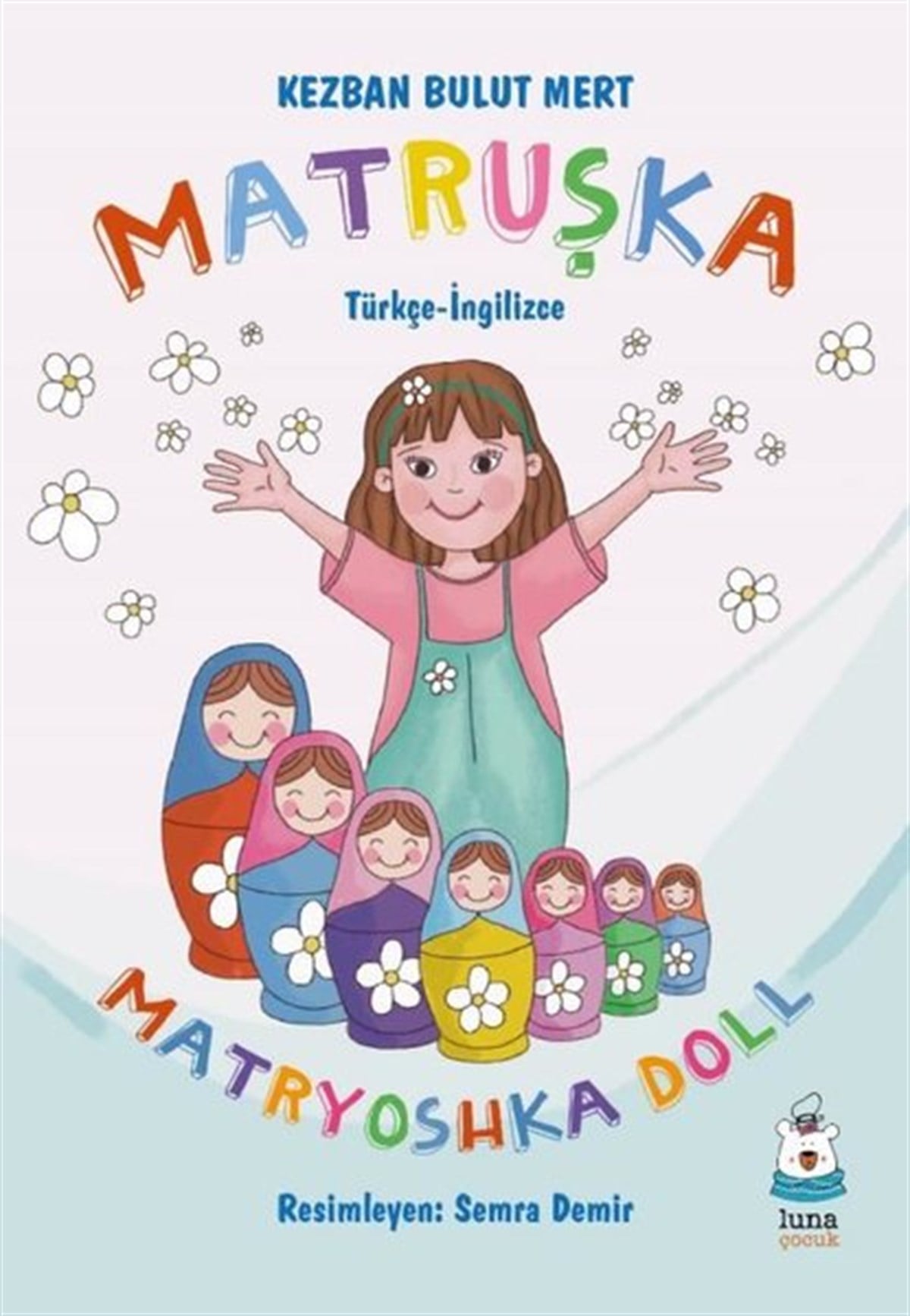 Kezban Bulut MertÇocuk Gençlik RomanlarıMatruşka: Türkçe-İngilizce