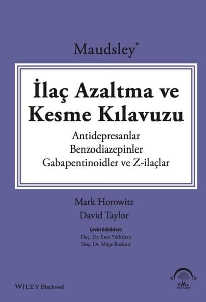 David TaylorDigerMaudsley: İlaç Azaltma ve Kesme Kılavuzu - Antidepresanlar-Benzodiazepinler - Gabapentinoidler ve Z-İlaçlar
