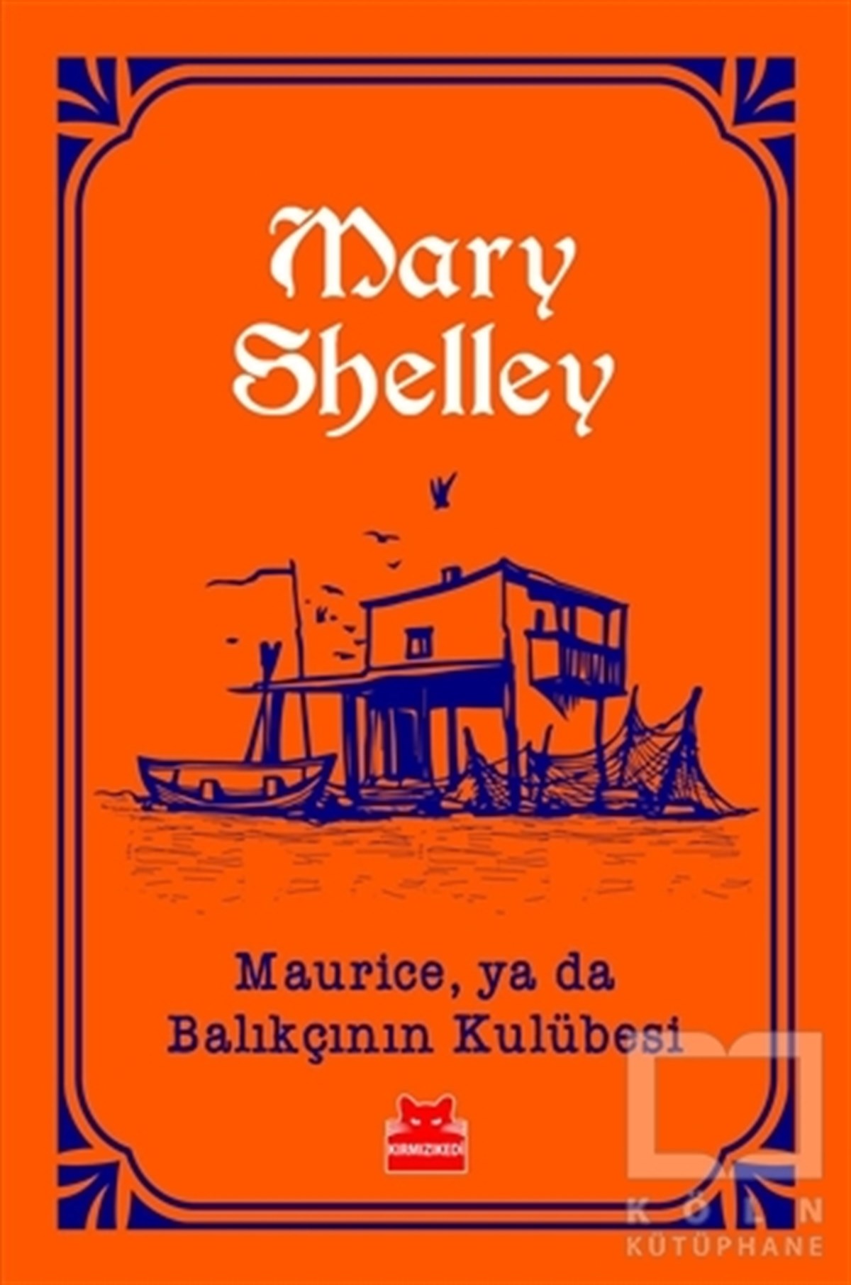 Maurice, ya da Balıkçının Kulübesi