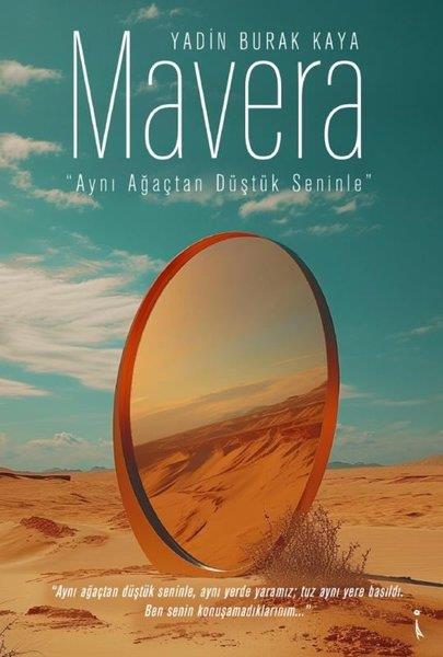 Yadin Burak KayaTürk ŞiiriMavera - Aynı Ağaçtan Düştük Seninle