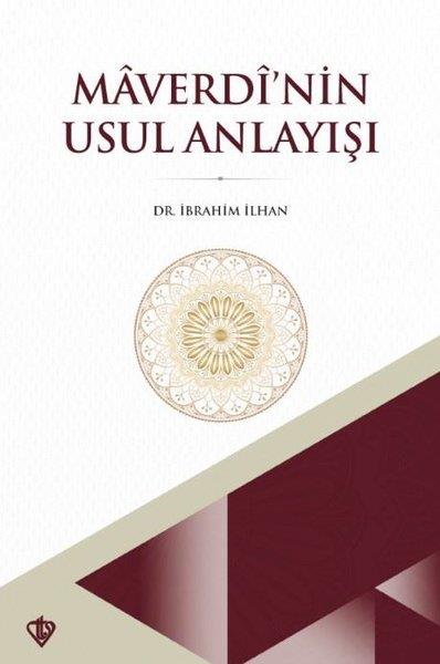 İbrahim İlhanİslami KitaplarMaverdi'nin Usul Anlayışı