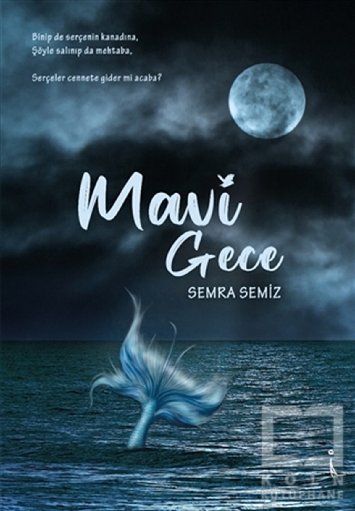Semra SemizTürkçe Şiir KitaplarıMavi Gece