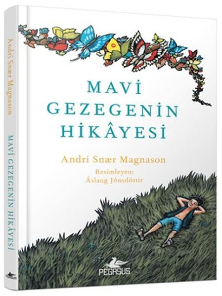 Snaer MagnasonÇocuk Gençlik RomanlarıMavi Gezegenin Hikayesi