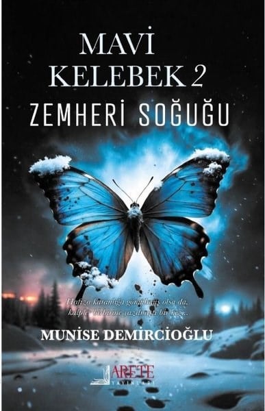 Munise DemircioğluTürk RomaniMavi Kelebek 2 - Zemheri Soğuğu