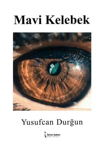 Yusufcan DurğunTürk ŞiiriMavi Kelebek