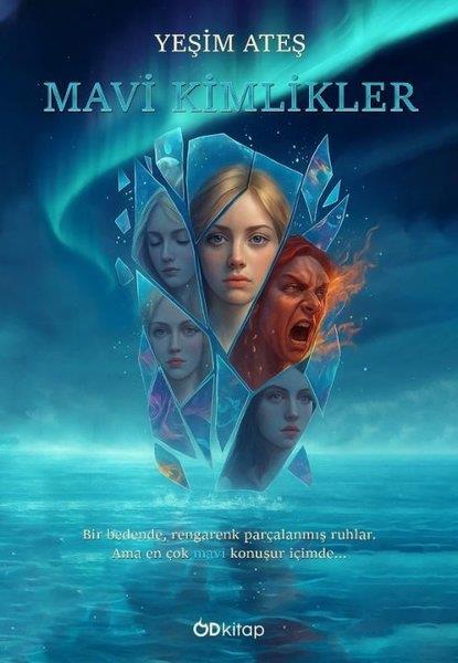 Yeşim AteşTürk RomaniMavi Kimlikler