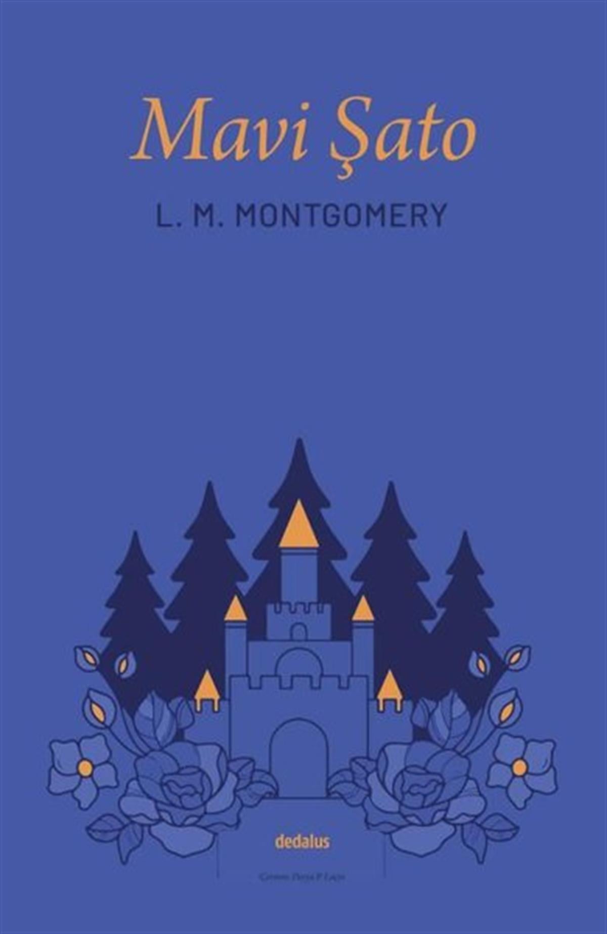 L. M. MontgomeryDünya RomanMavi Şato
