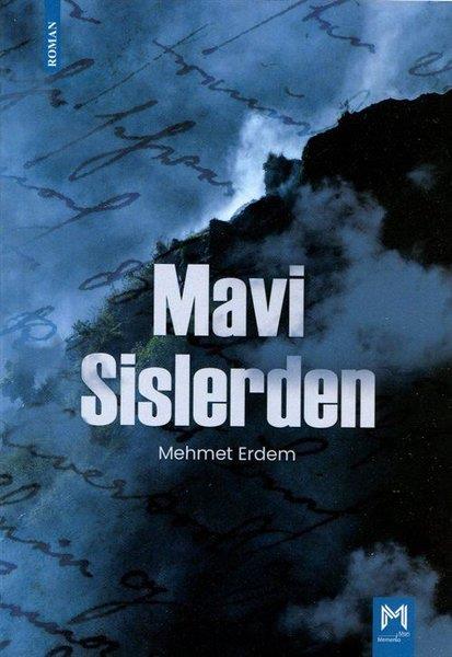 Mehmet ErdemTürkiye RomanMavi Sislerden