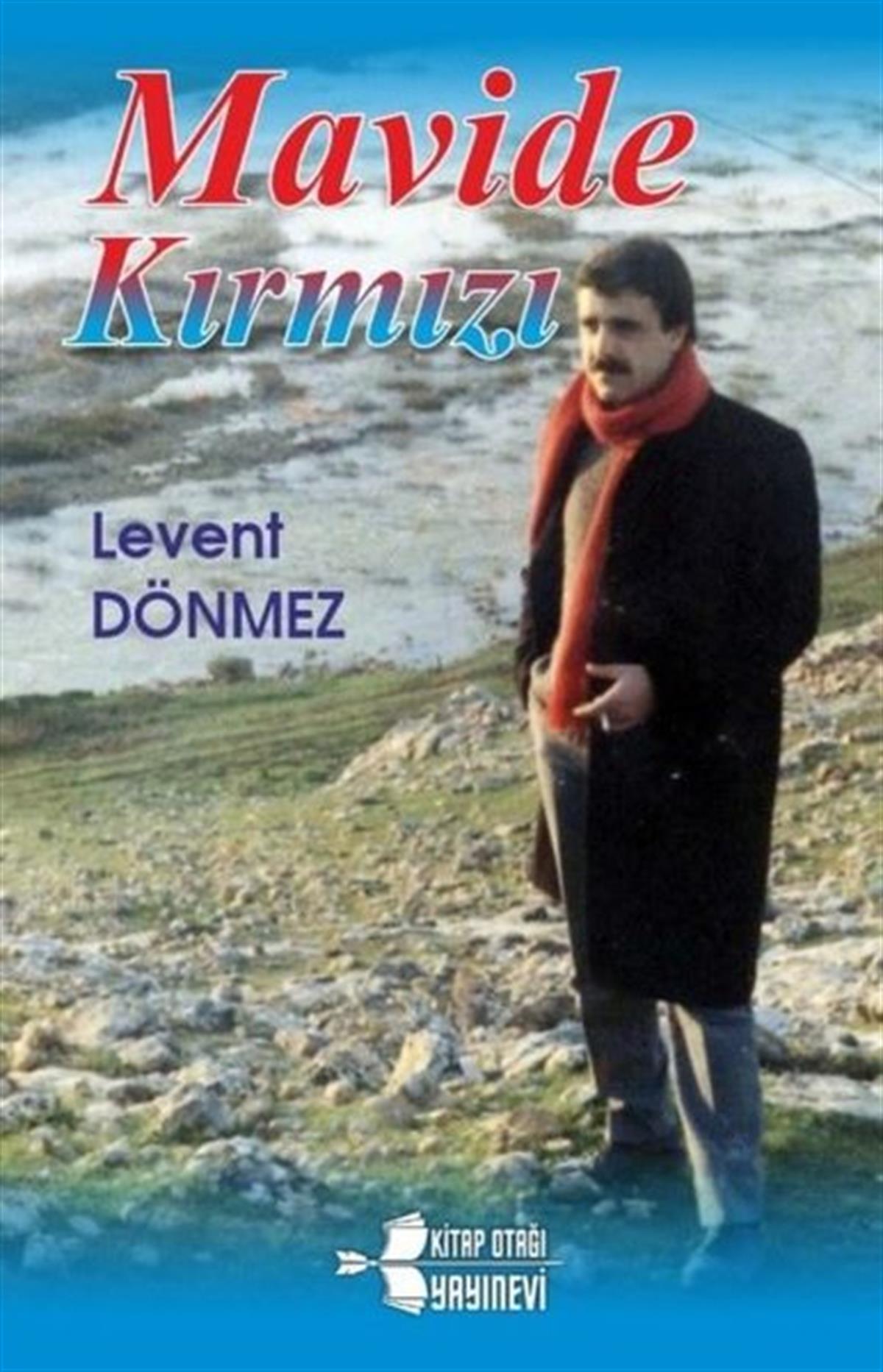 Levent DönmezTürk ŞiiriMavide Kırmızı