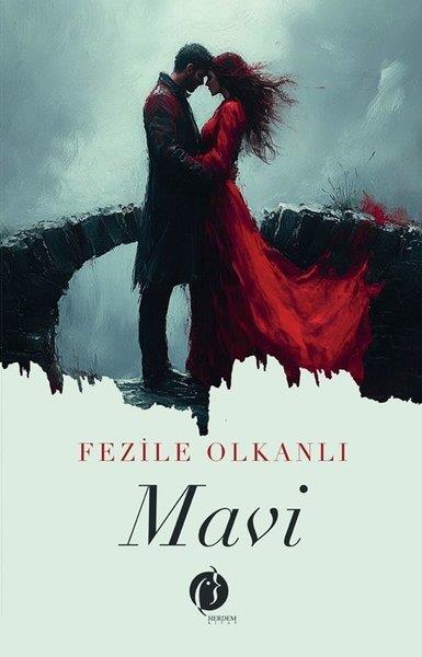 Fezile OlkanlıTürk RomaniMavi