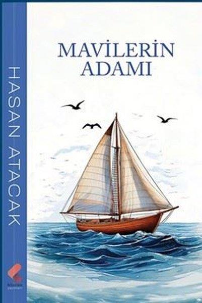 Hasan AtacakTürk ŞiiriMavilerin Adamı