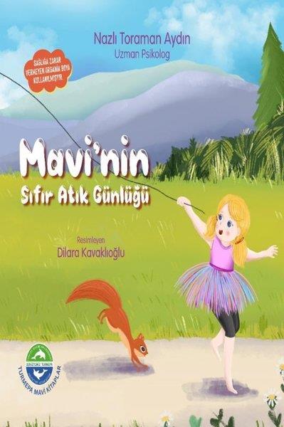 Nazlı Toraman AydınEgitim Etkinlik KitaplariMavi'nin Sıfır Atık Günlüğü