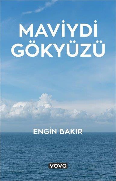 Engin BakırTürk ŞiiriMaviydi Gökyüzü