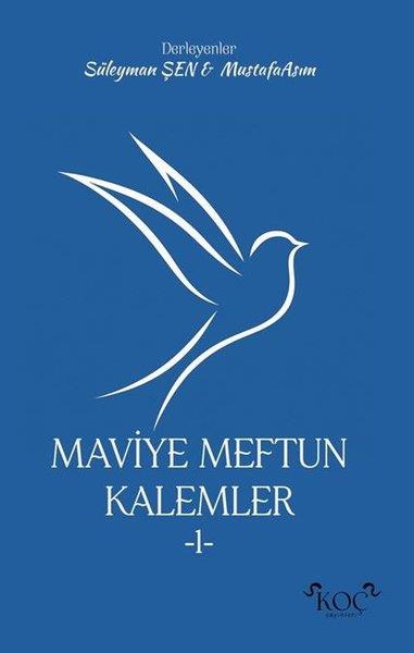 Mustafa AsımEssay BücherMaviye Meftun Kalemler 1