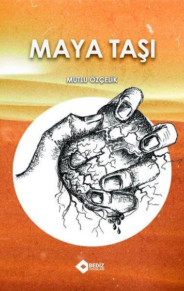 Mutlu ÖzçelikGeschichten Maya Taşı