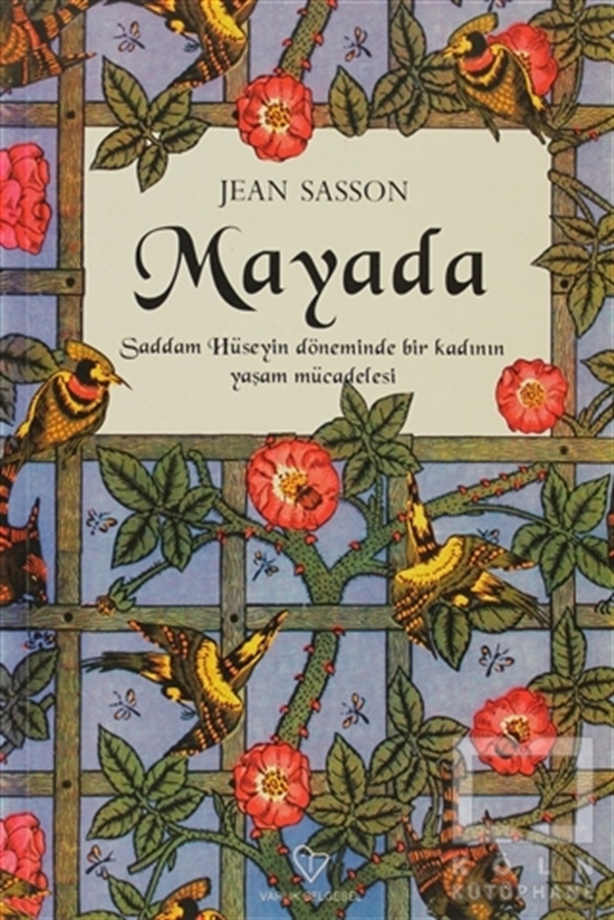 Jean SassonDiğerMayada Saddam Hüseyin Döneminde Bir Kadının Yaşam Mücadelesi