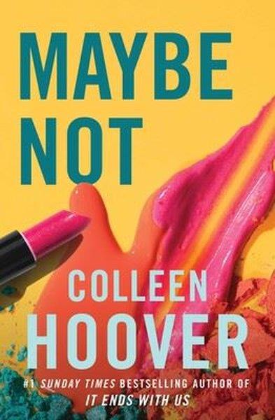 Colleen HooverLiteratureMaybe Not